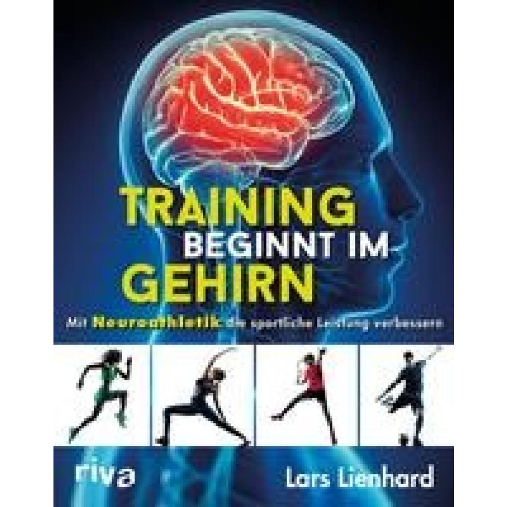 Lienhard, Lars: Training beginnt im Gehirn