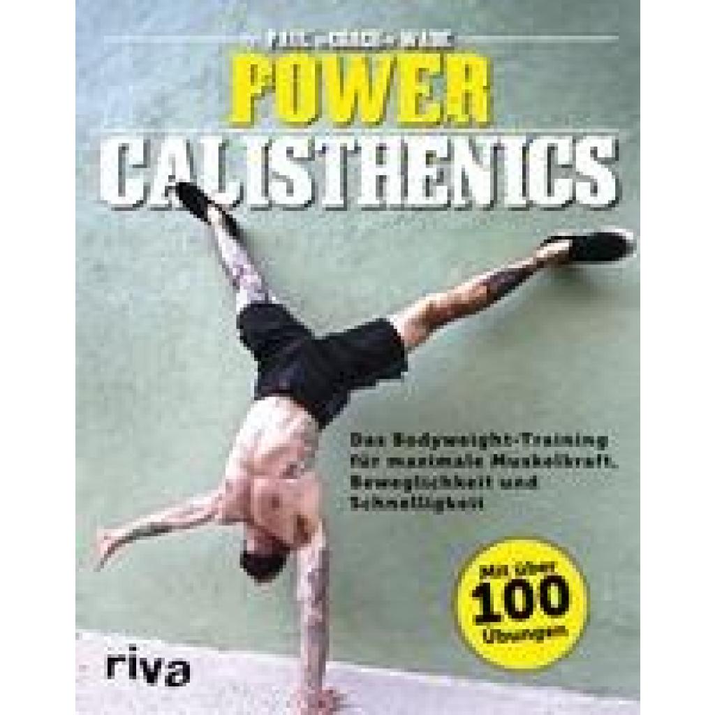 Power Calisthenics (Wade, Paul)