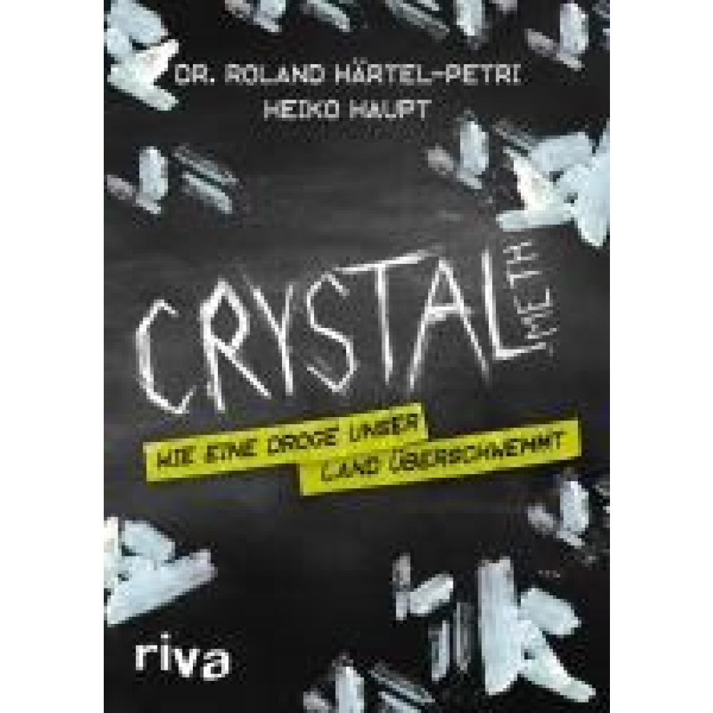 Härtel-Petri, Roland: Crystal Meth
