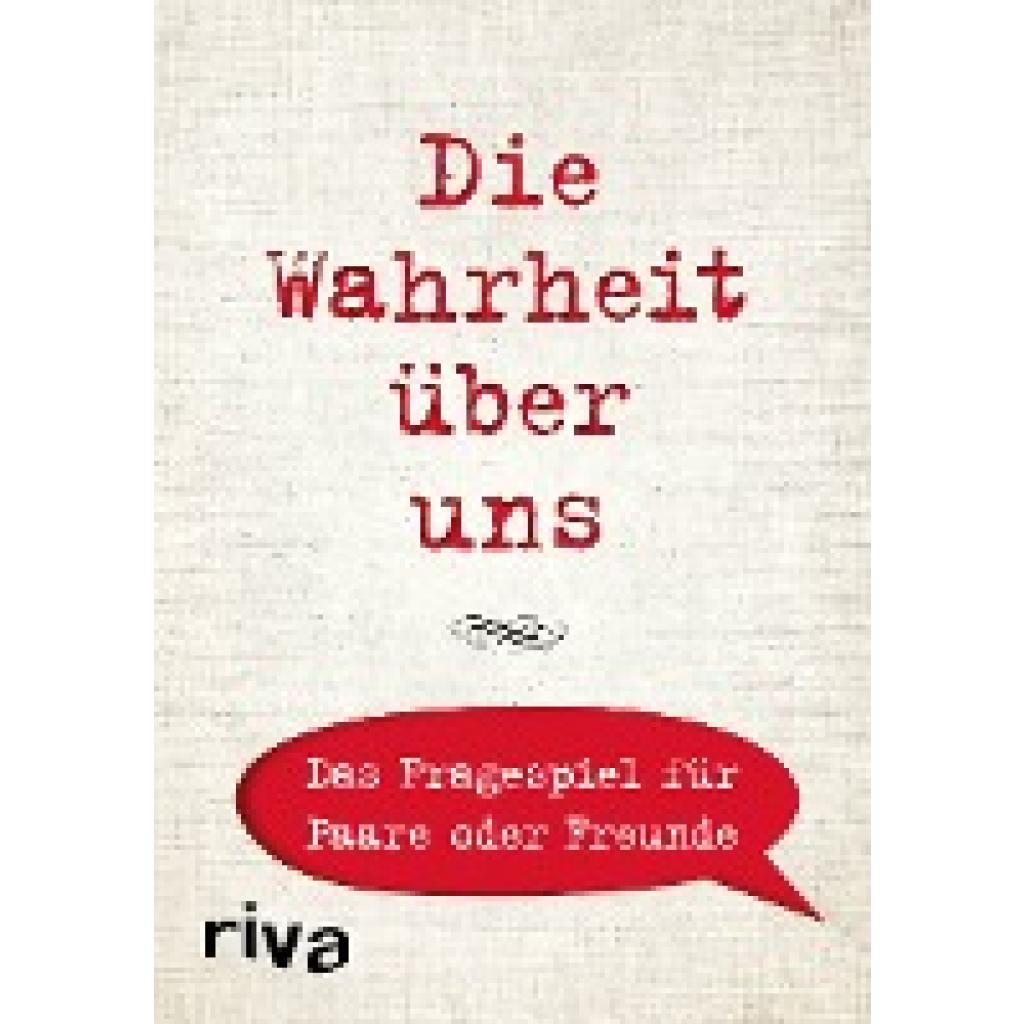 Tripolina, David: Die Wahrheit über uns - Das Fragespiel für Paare oder Freunde