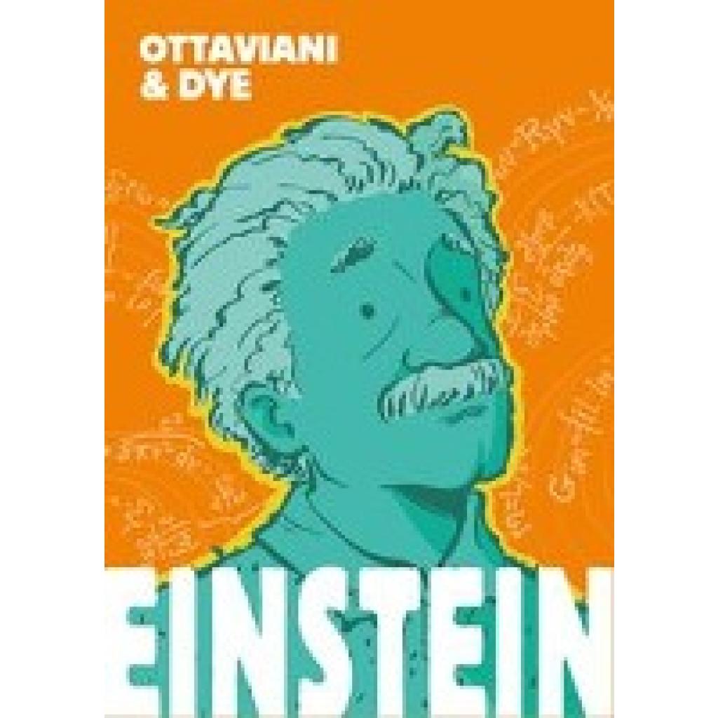 9783741630873 - Einstein die Graphic Novel - Jim Ottaviani Jerel Dye Gebunden