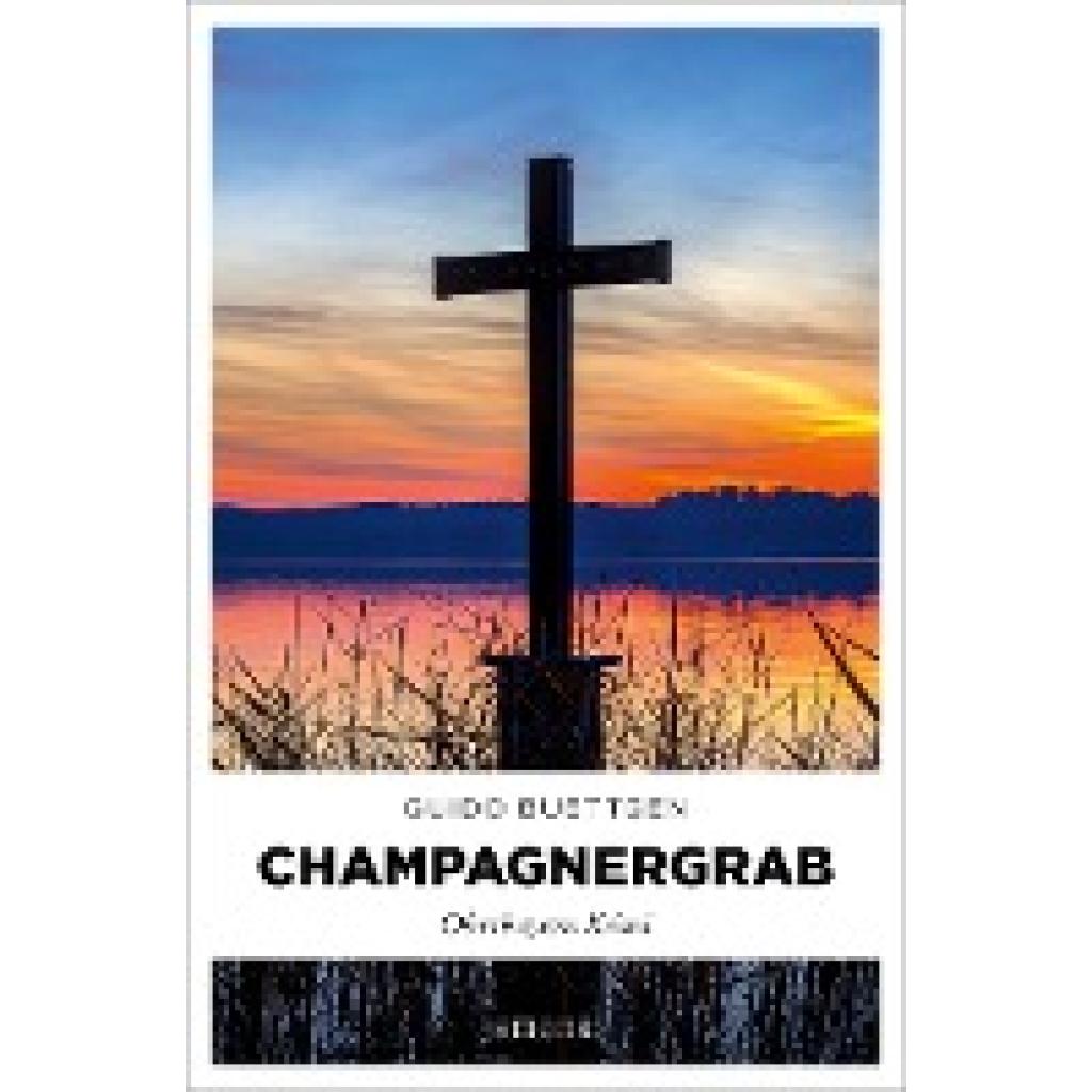 Buettgen, Guido: Champagnergrab