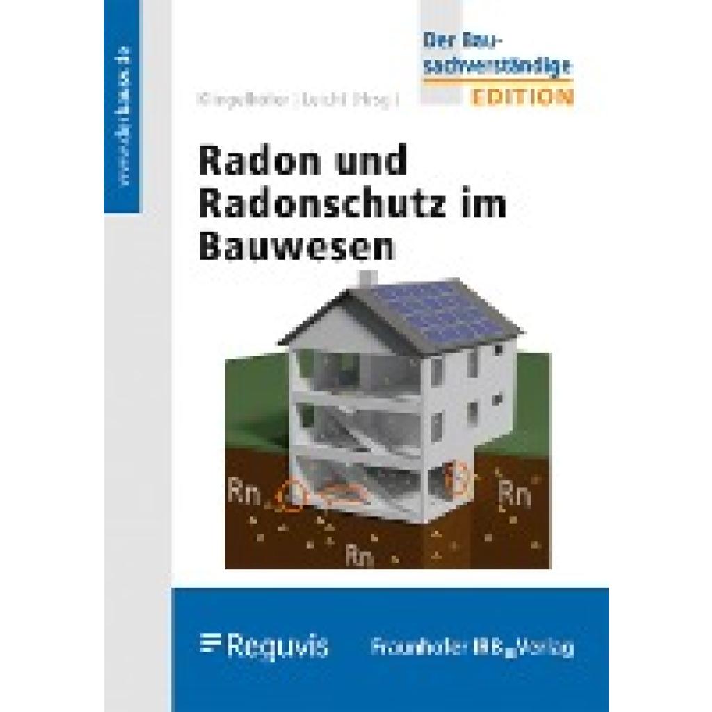 Radon und Radonschutz im Bauwesen.