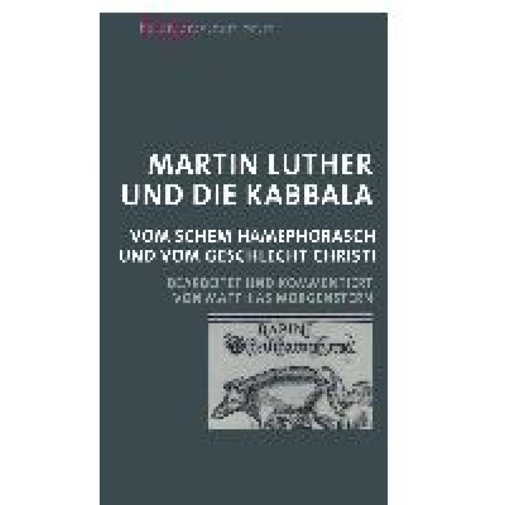 Martin Luther und die Kabbala (Luther, Martin)