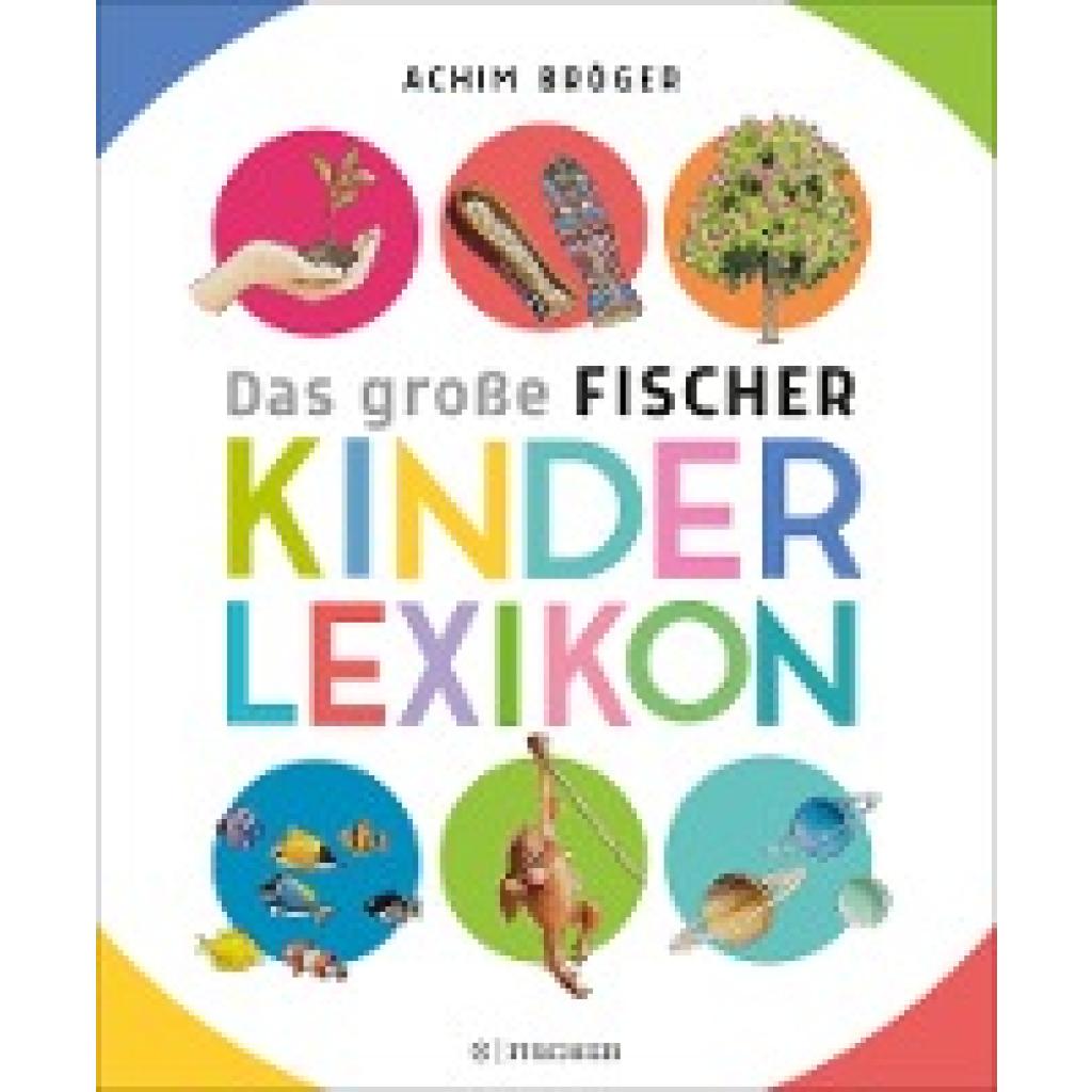 9783737357876 - Bröger ADas große Fischer Kinderlexikon - Achim Bröger Gebunden