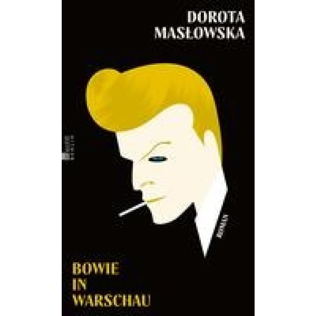 Bowie in Warschau (Maslowska, Dorota)