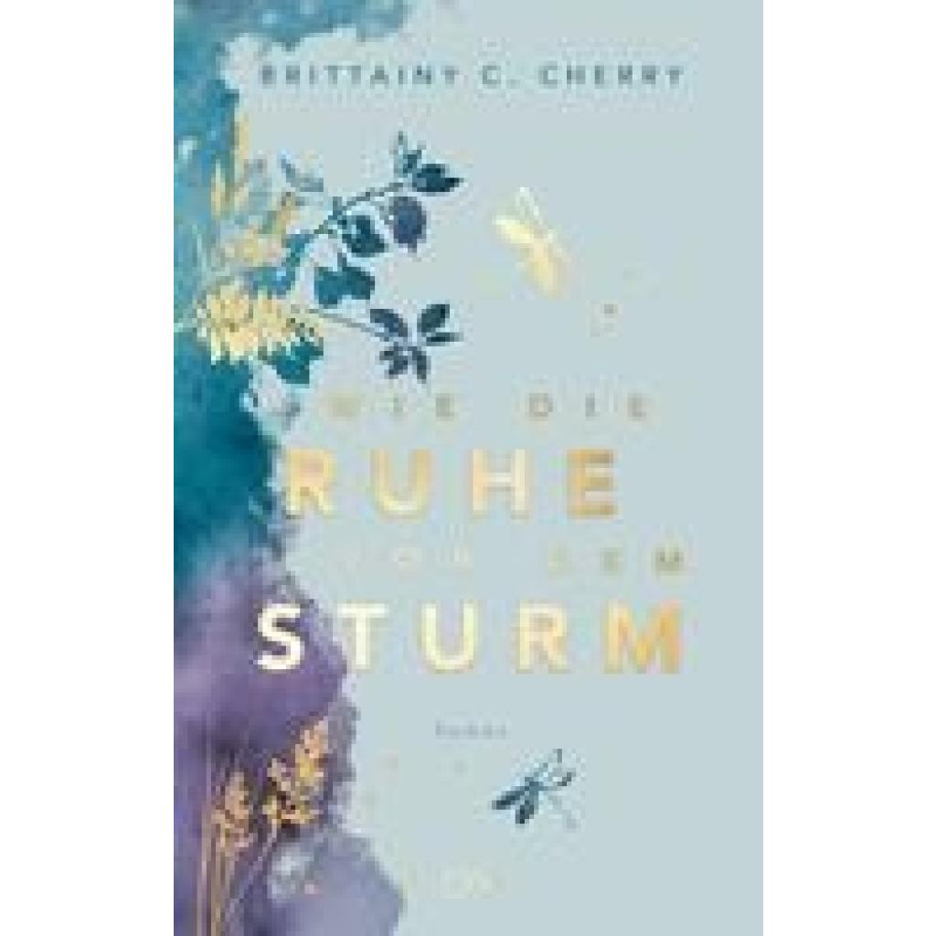 9783736321656 - Wie die Ruhe vor dem Sturm Special Edition - Brittainy C Cherry Gebunden 9783736321656 - Wie die Ruhe vor dem Sturm Special Edition - Brittainy C Cherry Gebunden