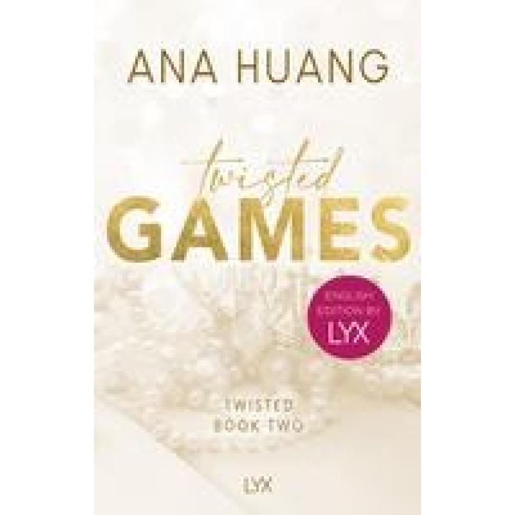 9783736321403 - Twisted Games English Edition by LYX - Ana Huang Kartoniert (TB) 9783736321403 - Twisted Games English Edition by LYX - Ana Huang Kartoniert (TB)