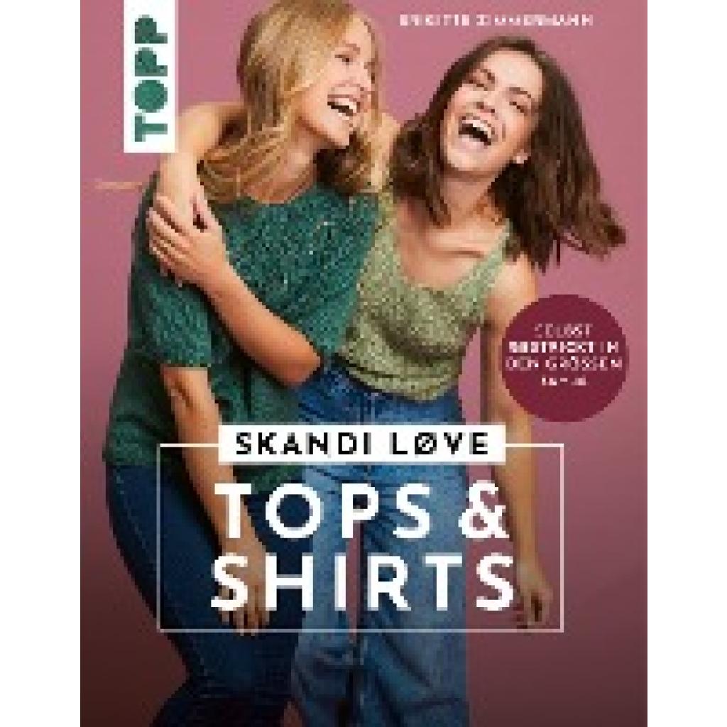 Skandi Løve. Tops und Shirts (Zimmermann, Brigitte)