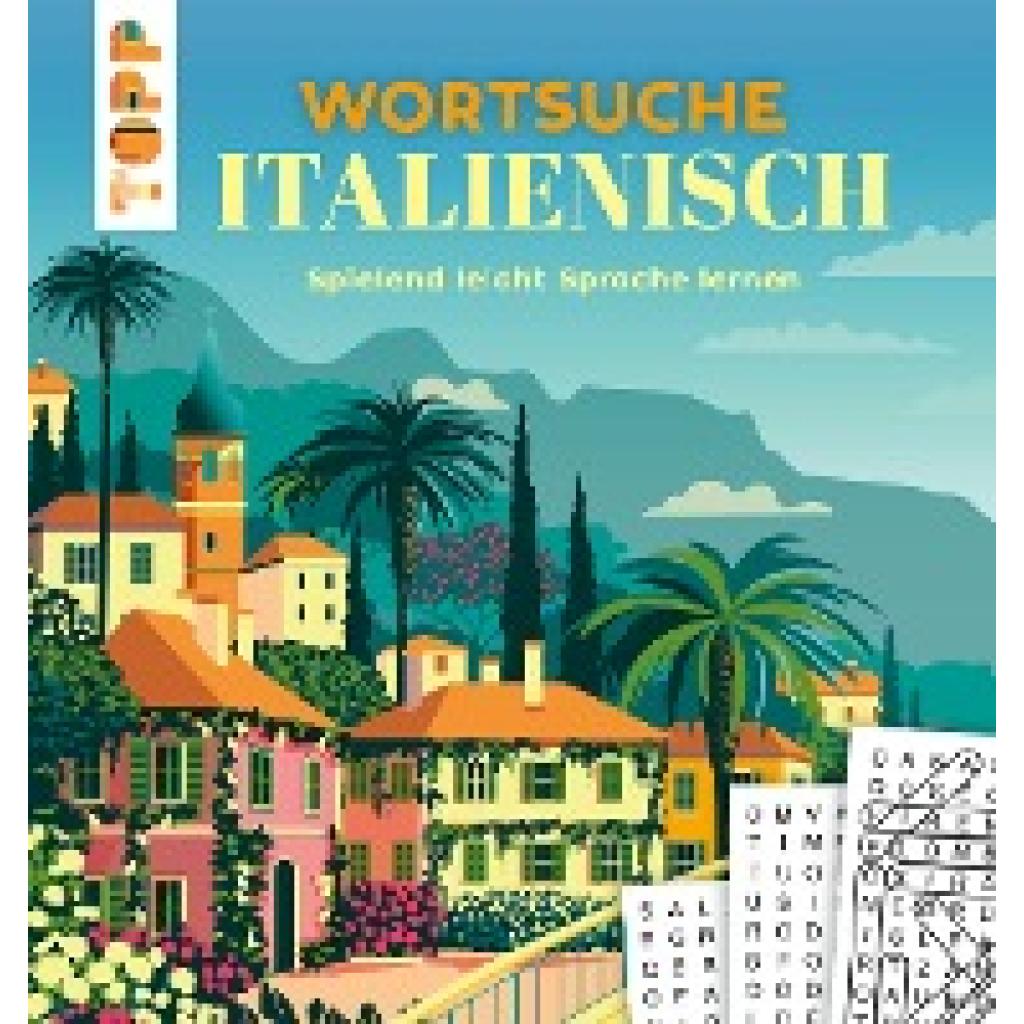 9783735851468 - Wortsuche Italienisch - Spielend leicht Sprache lernen - Eric Saunders Kartoniert (TB) 9783735851468 - Wortsuche Italienisch - Spielend leicht Sprache lernen - Eric Saunders Kartoniert (TB)