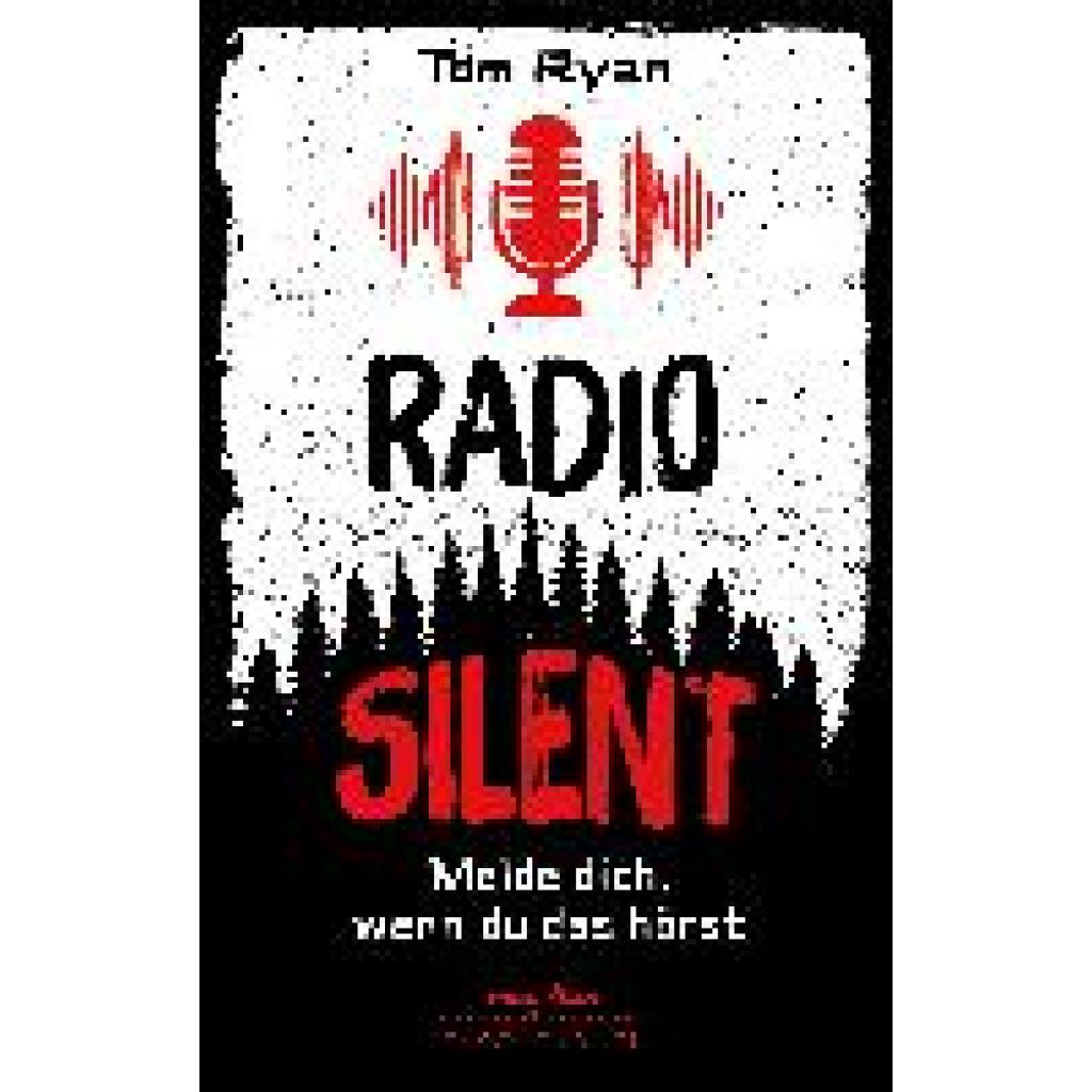 9783734882272 - Radio Silent - Melde dich wenn du das hörst - Tom Ryan Kartoniert (TB)