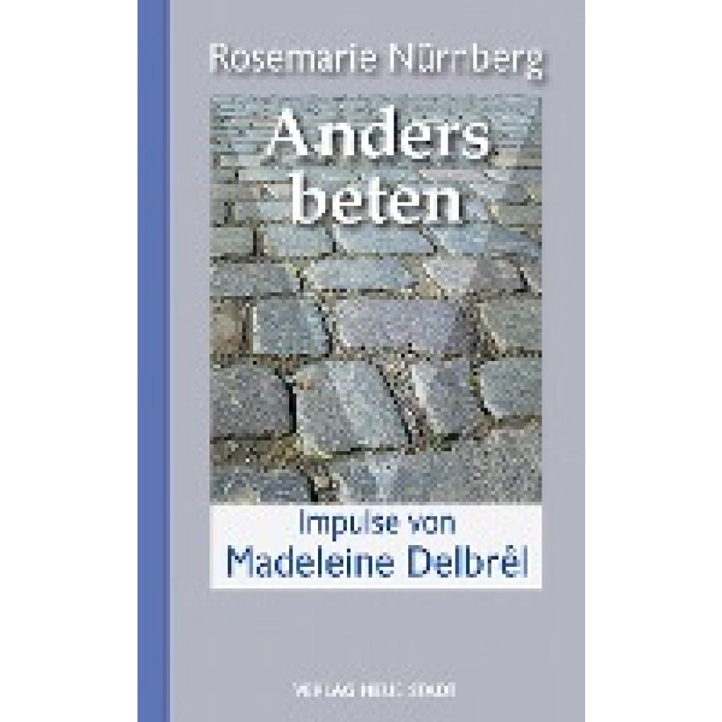 Nürnberg, Rosemarie: Anders beten