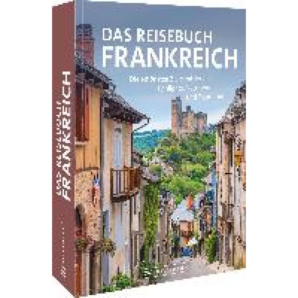 Wimmer, Constanze: Das Reisebuch Frankreich