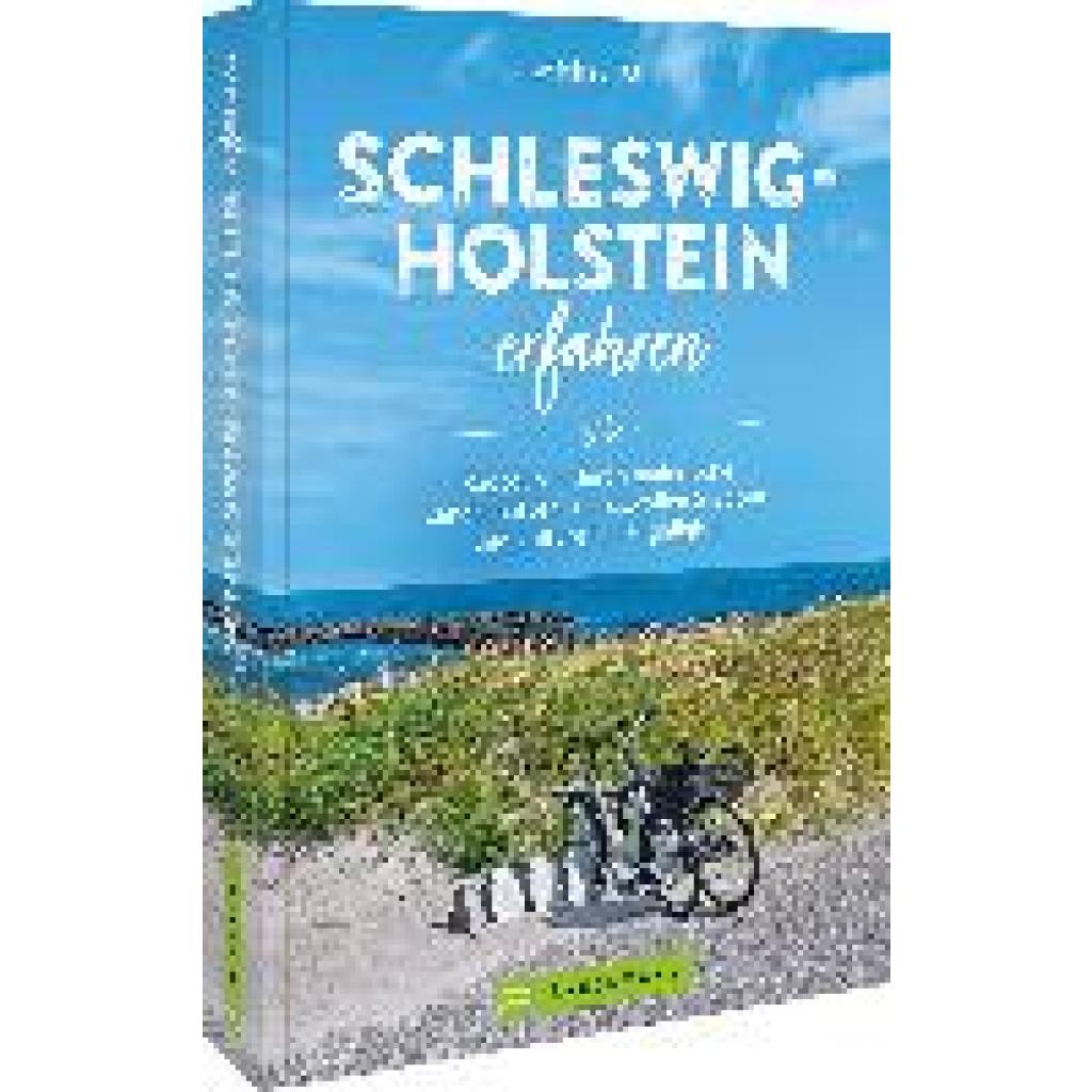 9783734320828 - Schleswig-Holstein erfahren - Michael Moll Kartoniert (TB)