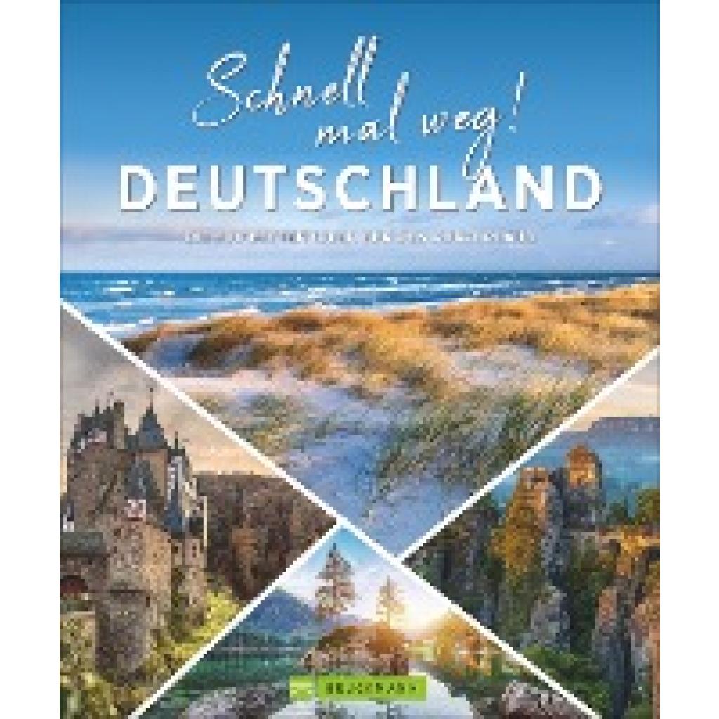 Schnell mal weg! Deutschland (Mentzel, Britta~Peters, Ulrike Katrin~Rusch, Barbara~Wiesner, Linde)