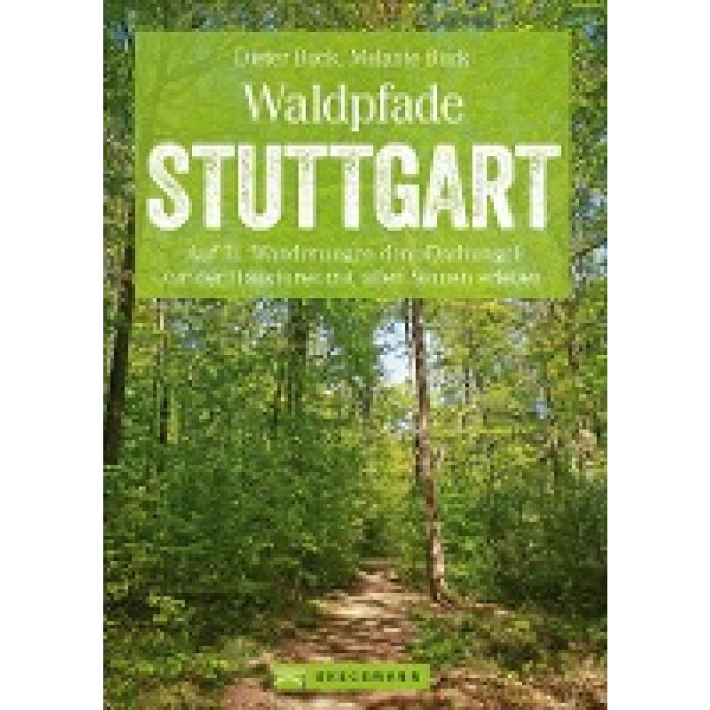Waldpfade Stuttgart (Buck, Dieter~Buck, Melanie)