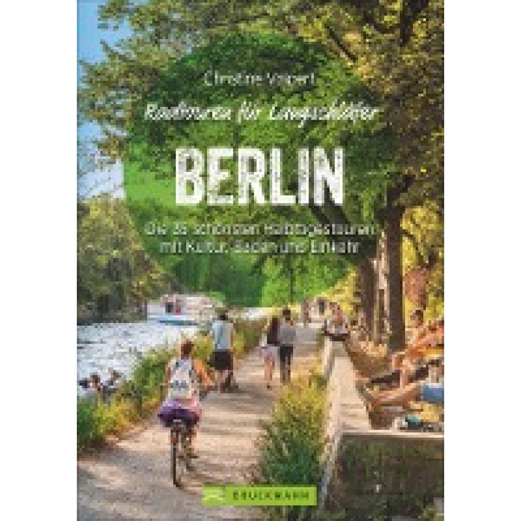 Radtouren für Langschläfer Berlin (Volpert, Christine)