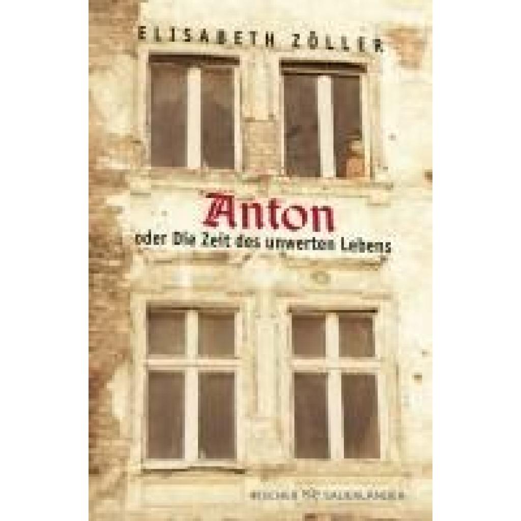 9783733507343 - Anton oder Die Zeit des unwerten Lebens - Elisabeth Zöller Taschenbuch 9783733507343 - Anton oder Die Zeit des unwerten Lebens - Elisabeth Zöller Taschenbuch