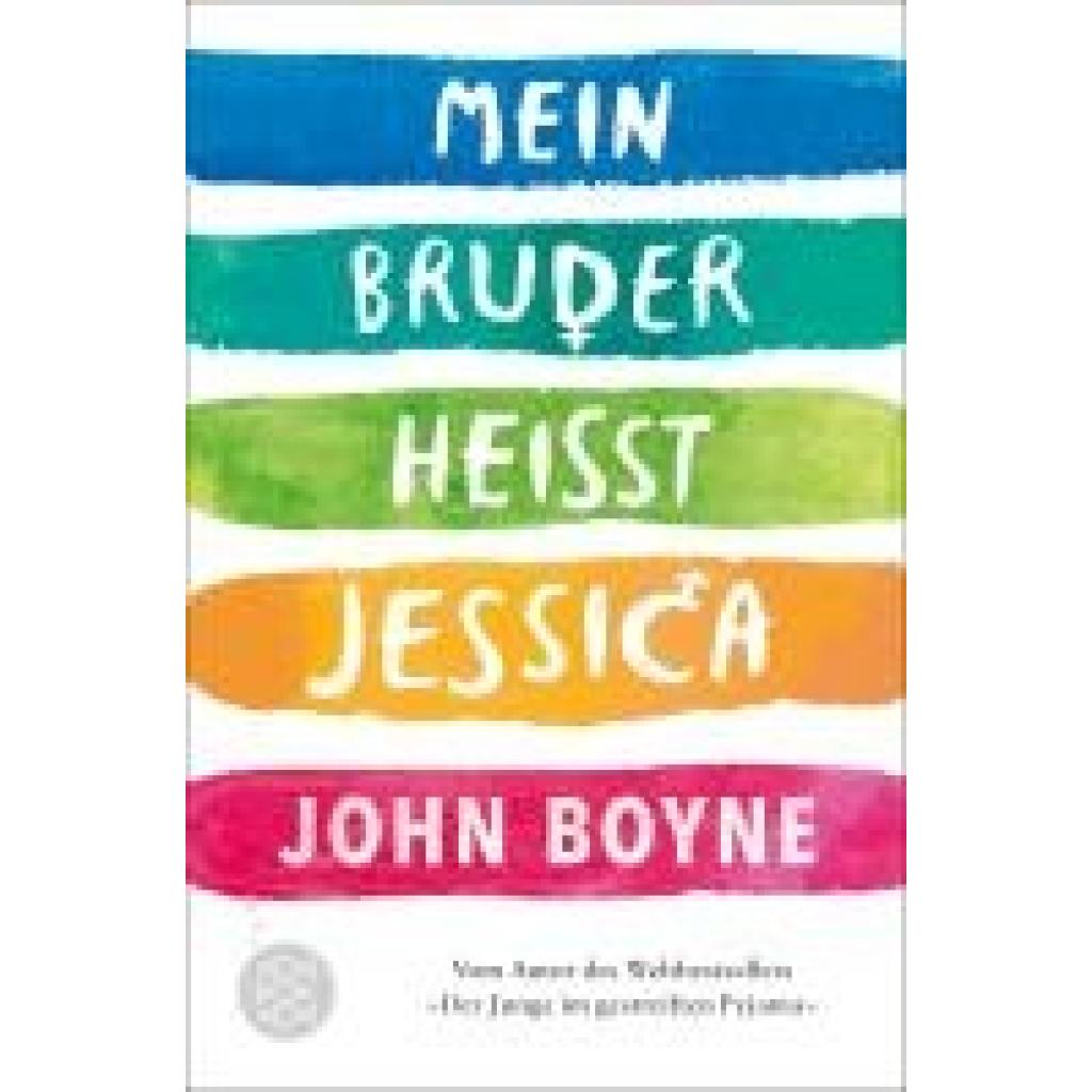 Boyne, John: Mein Bruder heißt Jessica