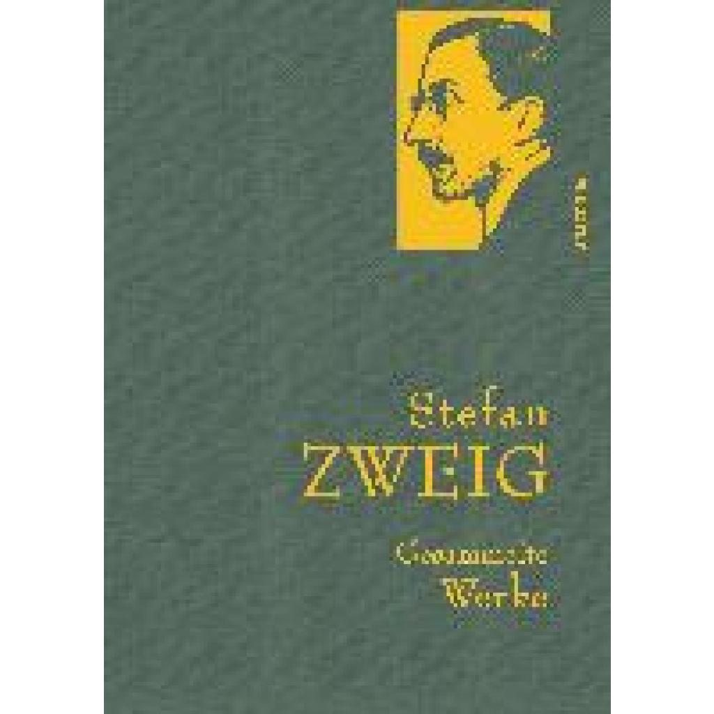 Zweig, Stefan: Stefan Zweig - Gesammelte Werke