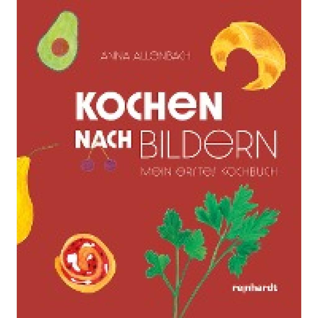 Kochen nach Bildern (Allenbach, Anna)