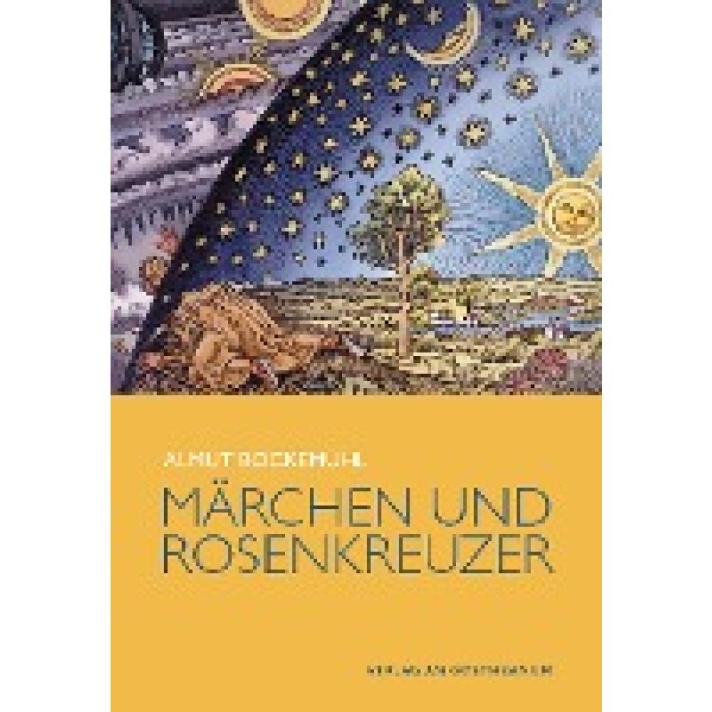 9783723515198 - Märchen und Rosenkreuzer - Almut Bockemühl Kartoniert (TB) 9783723515198 - Märchen und Rosenkreuzer - Almut Bockemühl Kartoniert (TB)