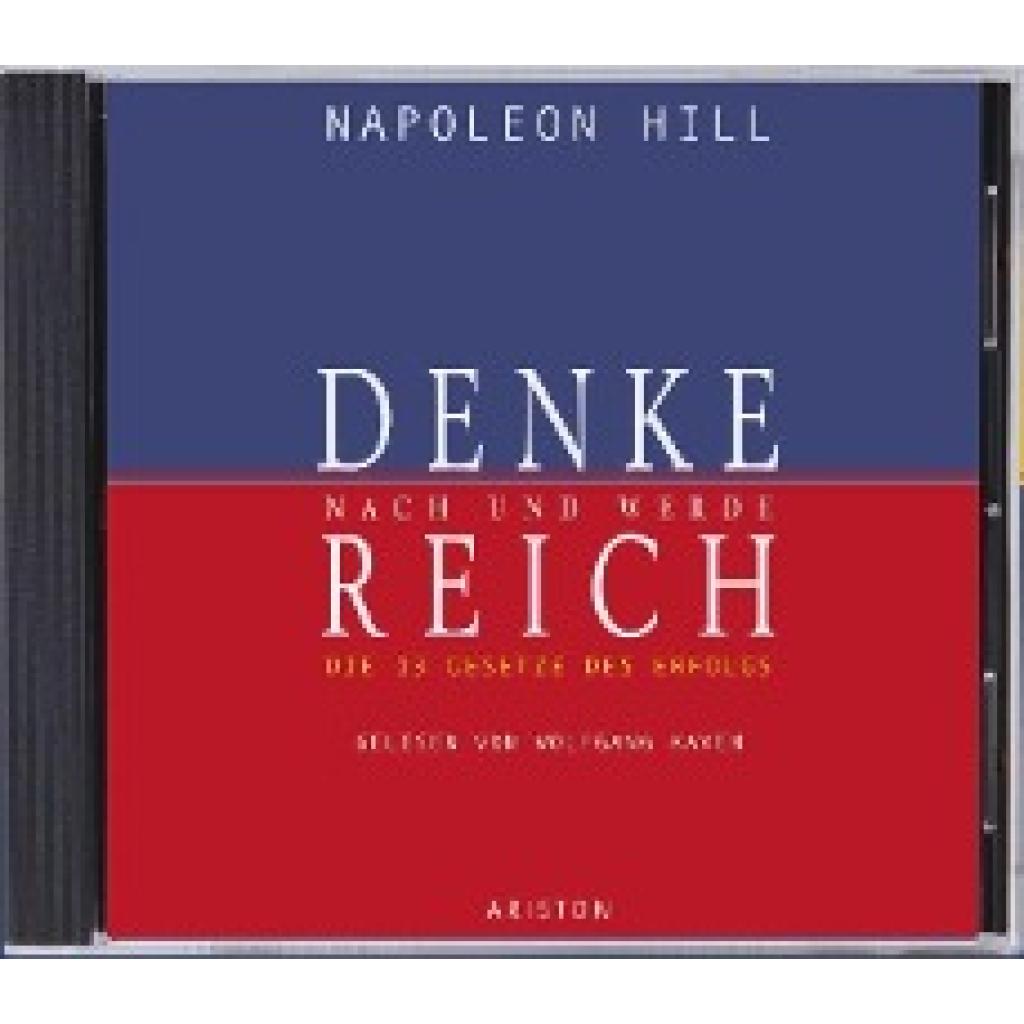 Hill, Napoleon: Denke nach und werde reich. 4 CDs