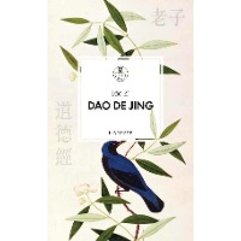 Dao De Jing (Zi, Lao)