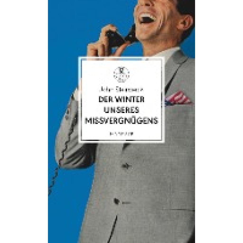 9783717524328 - Der Winter unseres Missvergnügens - John Steinbeck Gebunden 9783717524328 - Der Winter unseres Missvergnügens - John Steinbeck Gebunden