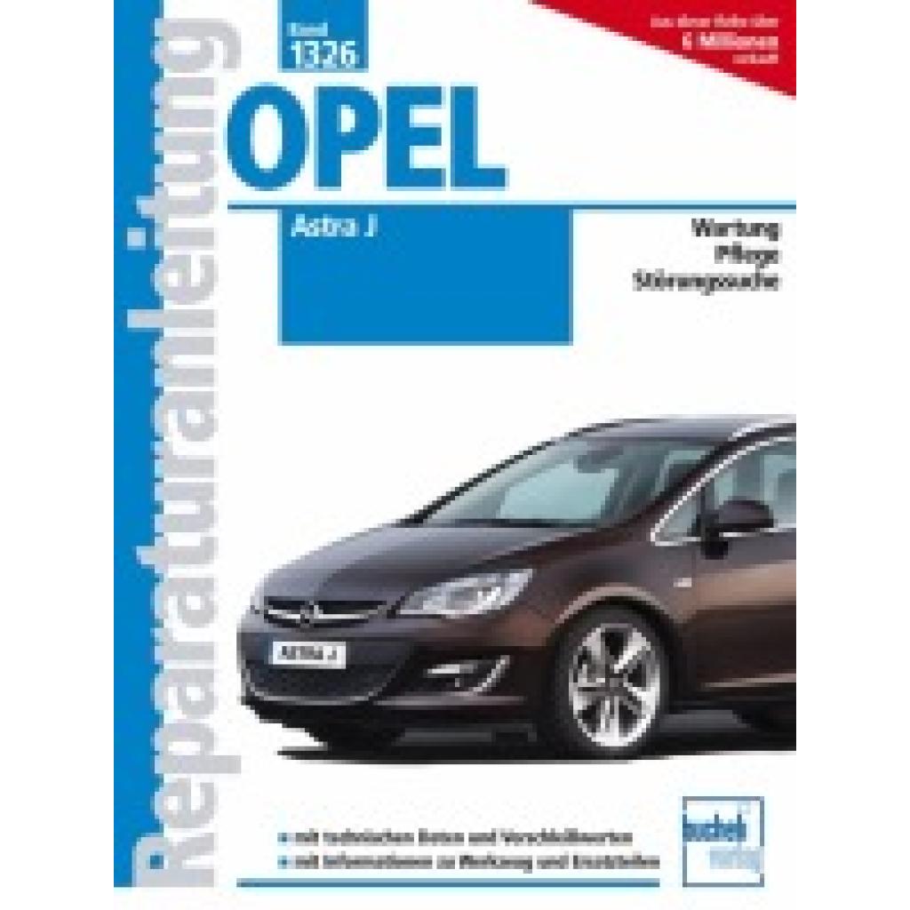 9783716821589 - Opel Astra J - Friedrich Schröder Kartoniert (TB) 9783716821589 - Opel Astra J - Friedrich Schröder Kartoniert (TB)