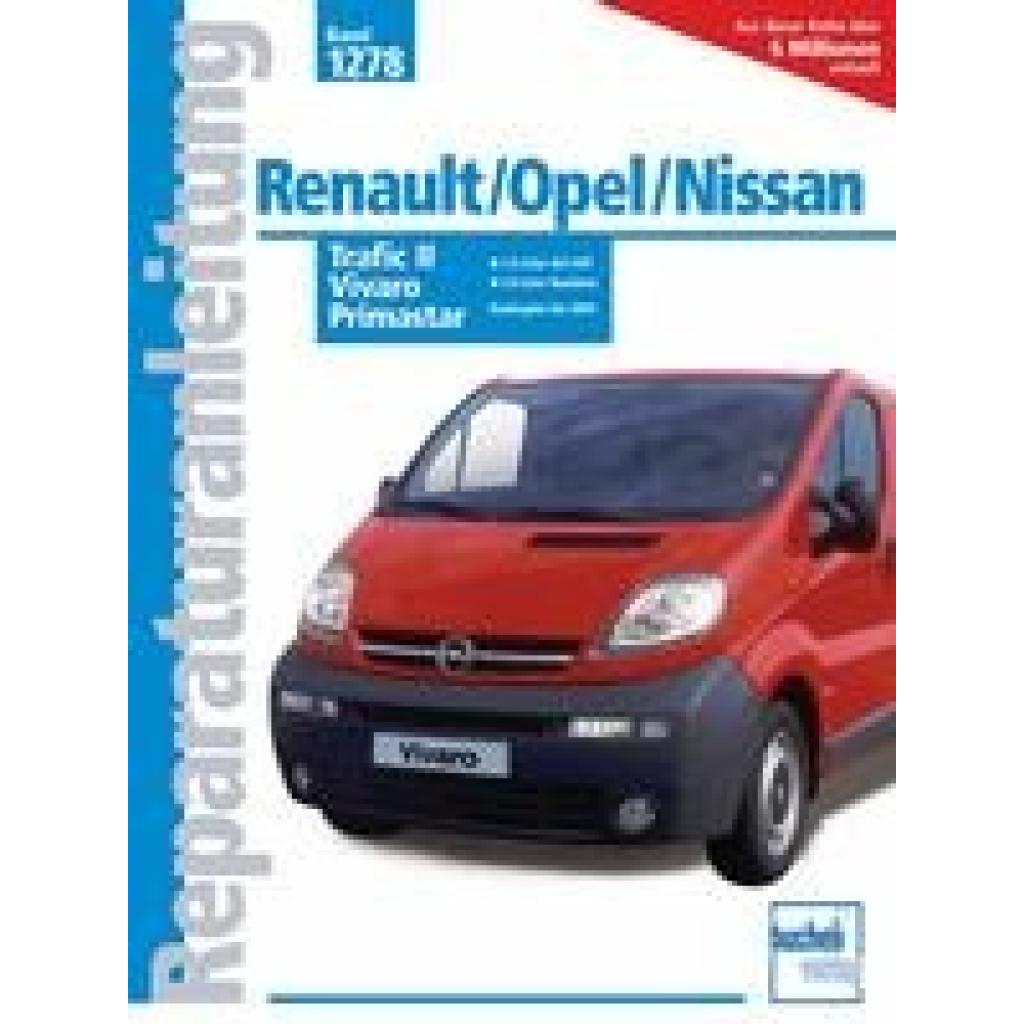Renault Trafic II / Opel Vivaro / Nissan Primastar Baubeginn bis 2004..