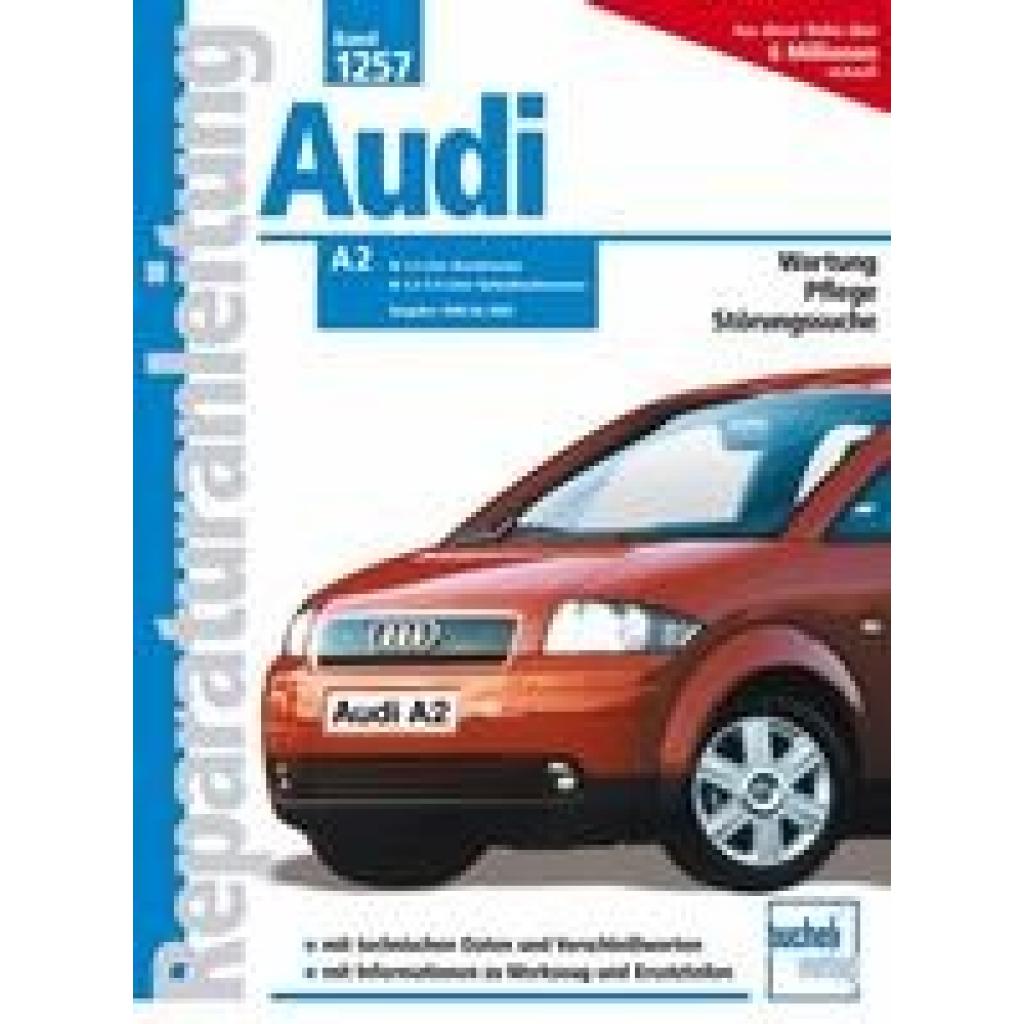 9783716820230 - Audi A2 - Baujahre 1998 bis 2002 Kartoniert (TB) 9783716820230 - Audi A2 - Baujahre 1998 bis 2002 Kartoniert (TB)