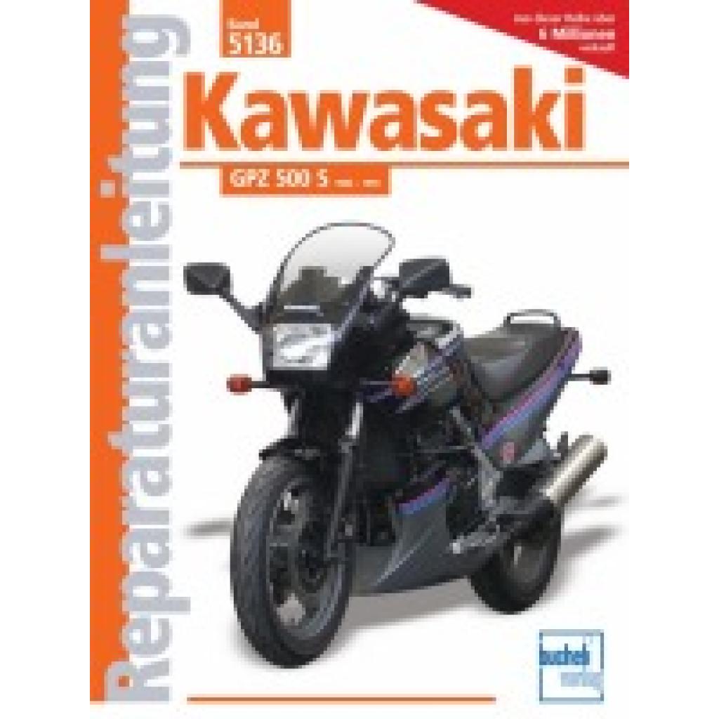 9783716818398 - Kawasaki GPZ 500 S 1986-1993 Kartoniert (TB) 9783716818398 - Kawasaki GPZ 500 S 1986-1993 Kartoniert (TB)