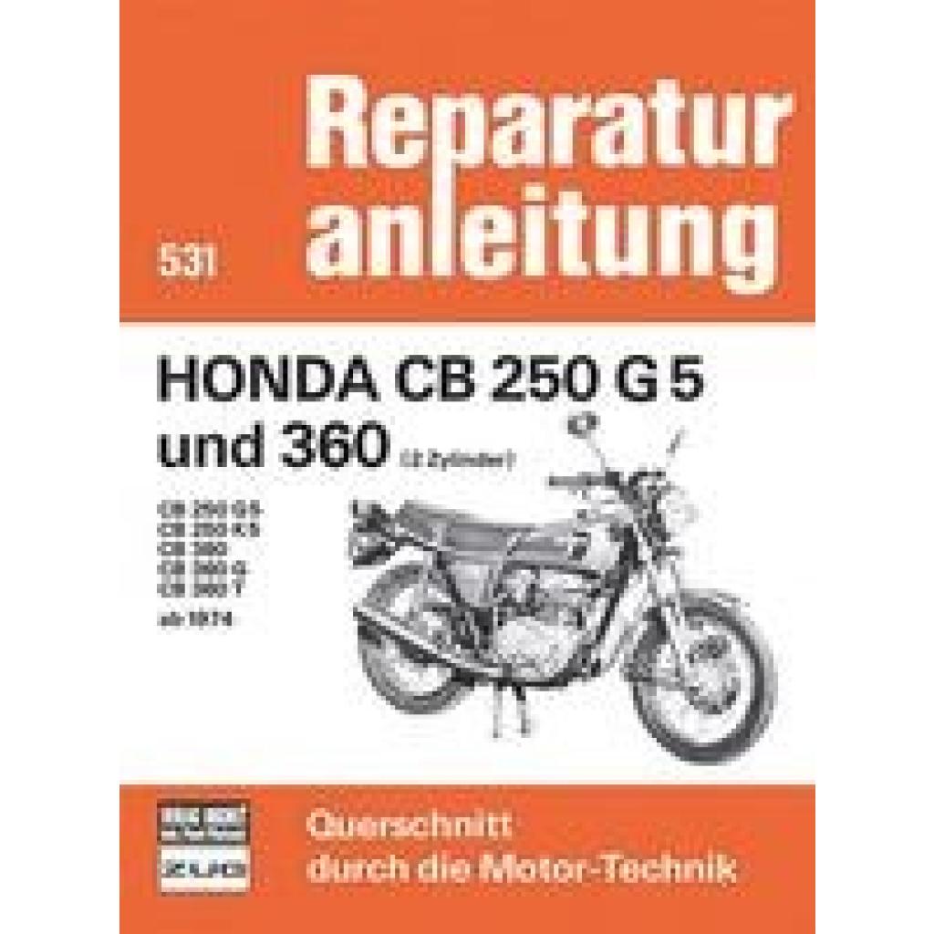 Honda CB 250 G5 und 360 (2 Zylinder) Baujahr 1974-1976