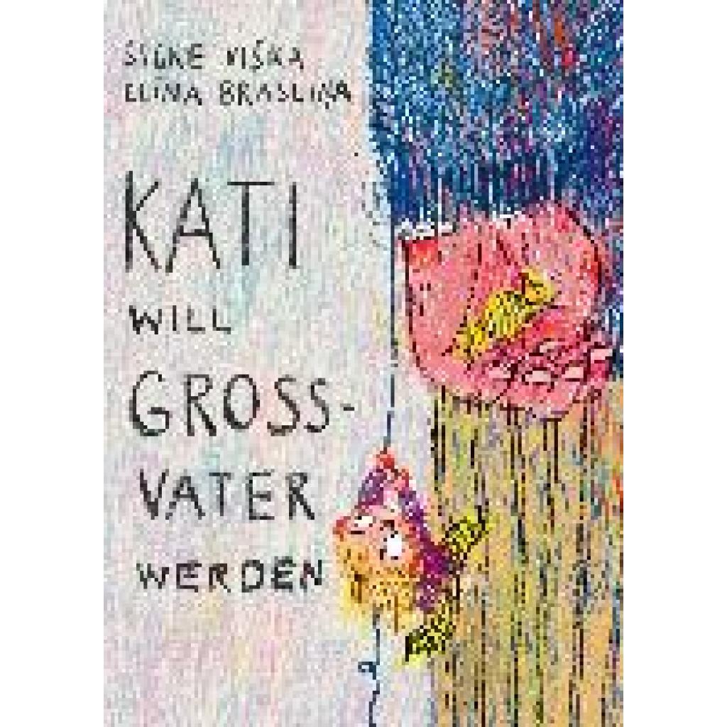 ViSka, Signe: Kati will Großvater werden