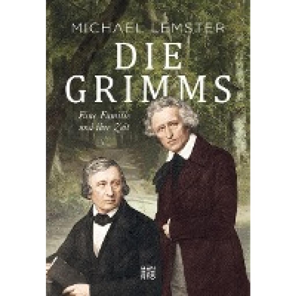 9783710901157 - Die Grimms - Michael Lemster Gebunden 9783710901157 - Die Grimms - Michael Lemster Gebunden