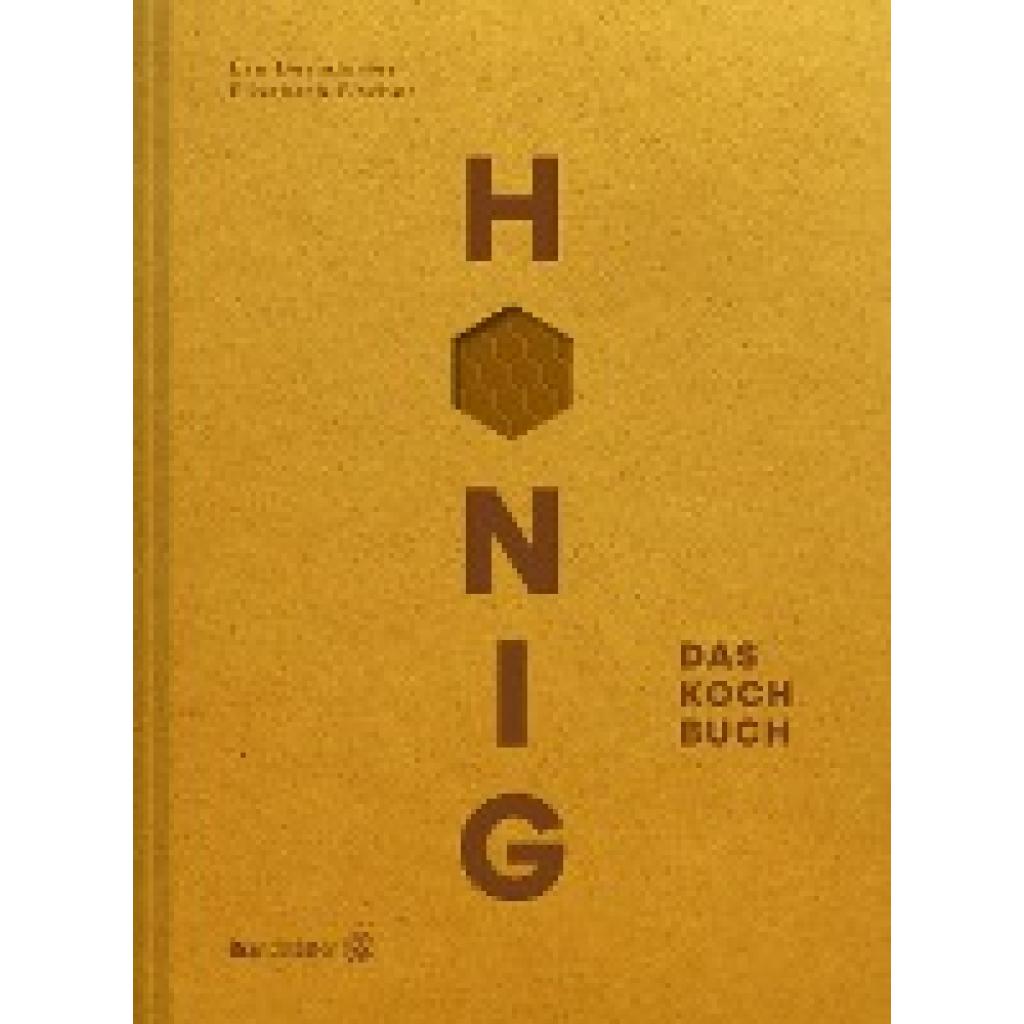 Derndorfer, Eva: Honig