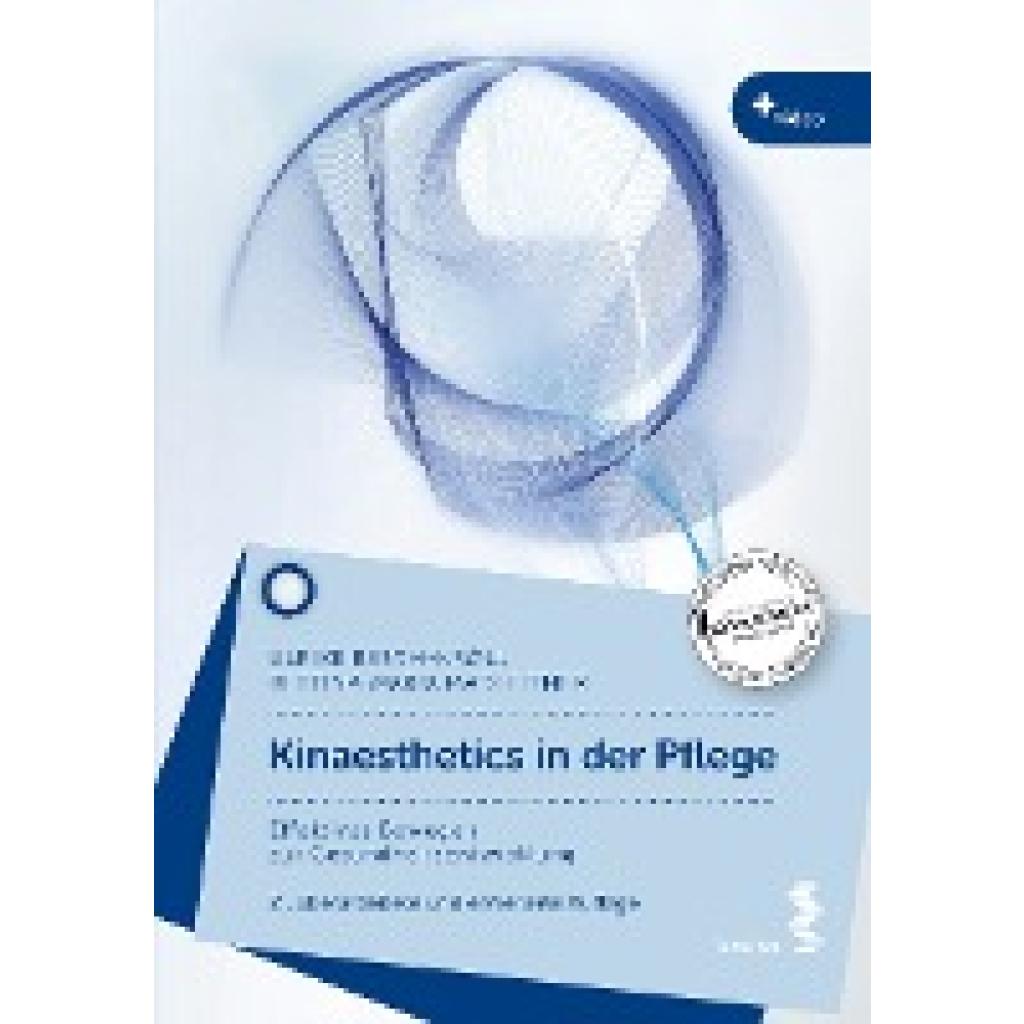 9783708922140 - Kinaesthetics in der Pflege m 1 Video - Ulrike Resch-Kröll Bettina Maria Madleitner Kartoniert (TB)