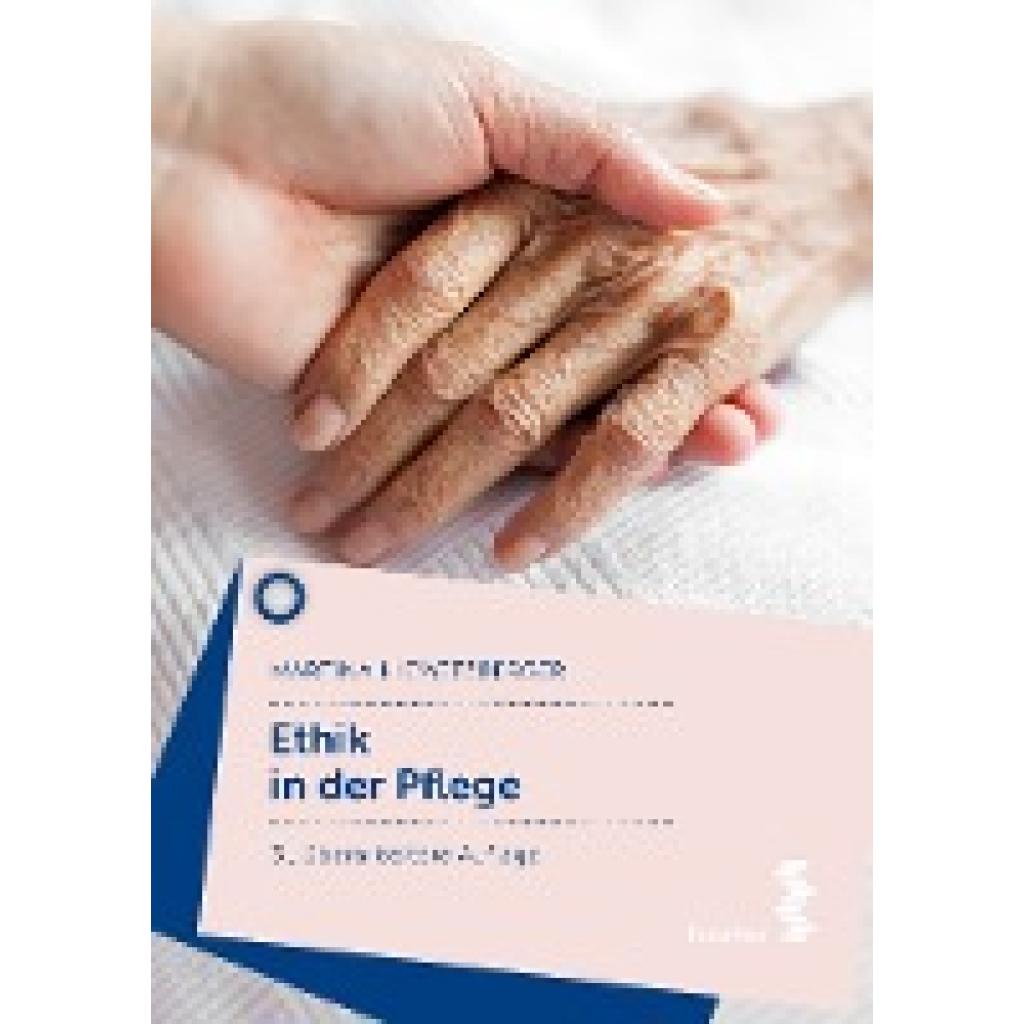 9783708918761 - Ethik in der Pflege - Martina Hiemetzberger Kartoniert (TB) 9783708918761 - Ethik in der Pflege - Martina Hiemetzberger Kartoniert (TB)