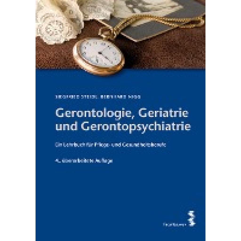 9783708909967 - Gerontologie Geriatrie und Gerontopsychiatrie - Siegfried Steidl Bernhard Nigg Kartoniert (TB) 9783708909967 - Gerontologie Geriatrie und Gerontopsychiatrie - Siegfried Steidl Bernhard Nigg Kartoniert (TB)