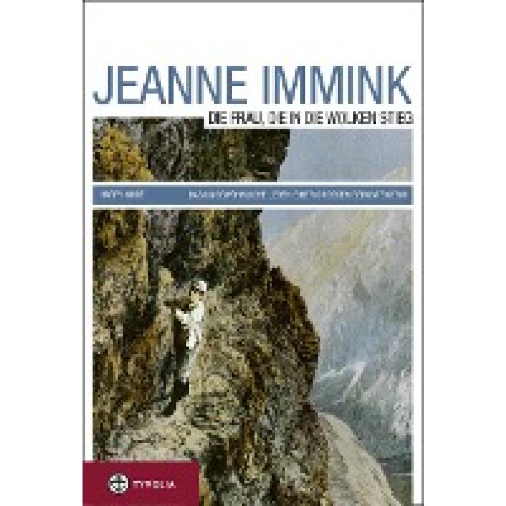 Muré, Harry: Jeanne Immink - Die Frau, die in die Wolken stieg
