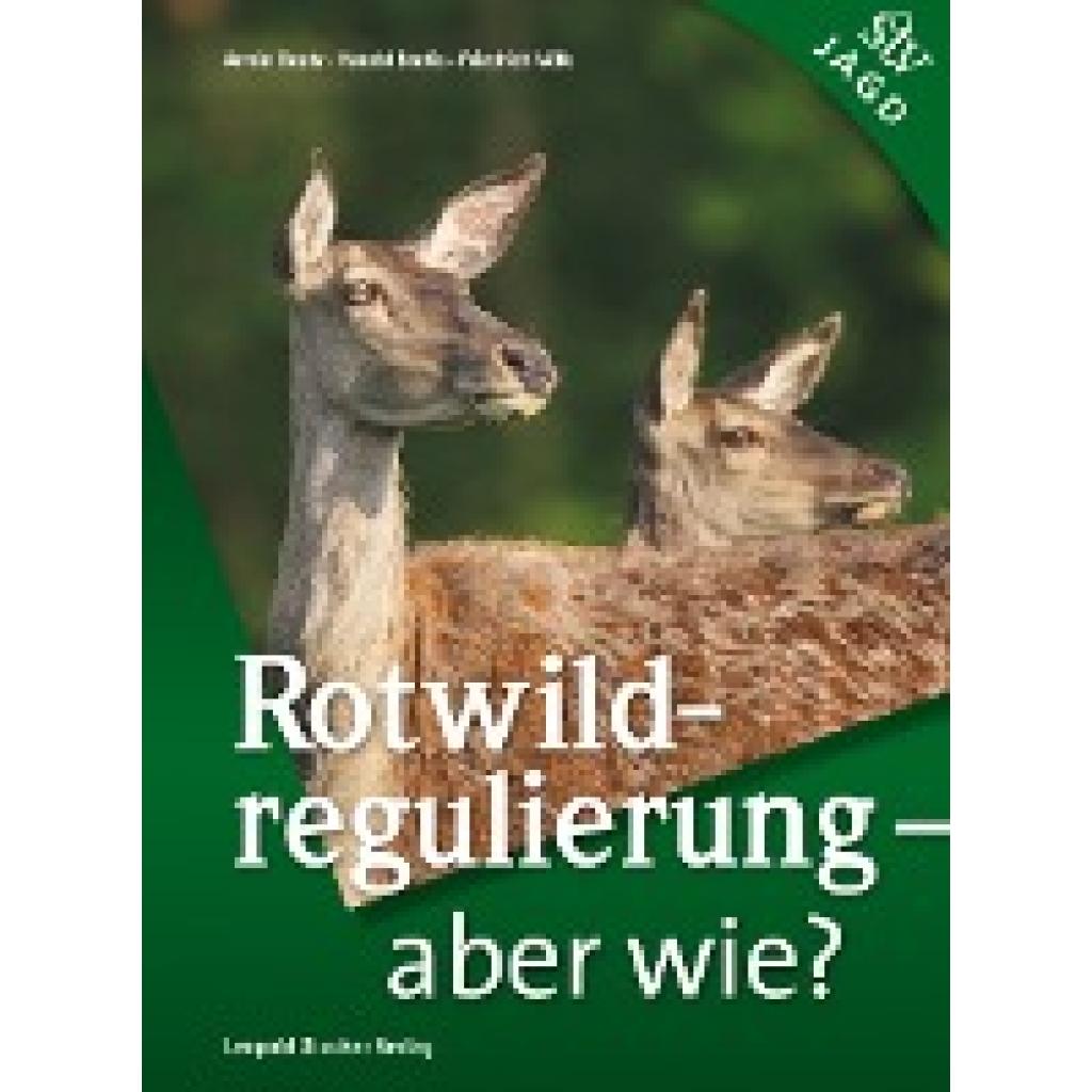 9783702015558 - Rotwildregulierung - Aber wie? - Armin Deutz Harald Bretis Friedrich Völk Gebunden 9783702015558 - Rotwildregulierung - Aber wie? - Armin Deutz Harald Bretis Friedrich Völk Gebunden