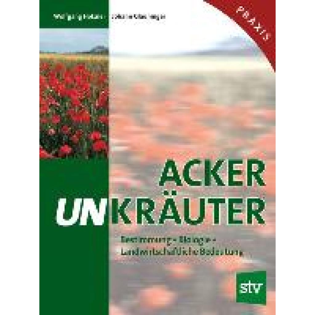 Ackerunkräuter (Holzner, Wolfgang~Glauninger, Johann)
