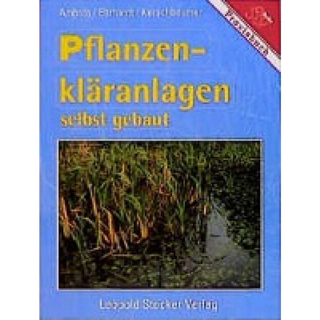 9783702008246 - Pflanzenkläranlagen - Reinhold Ambros Johannes Kerschbaumer Martin Erhardt Kartoniert (TB)