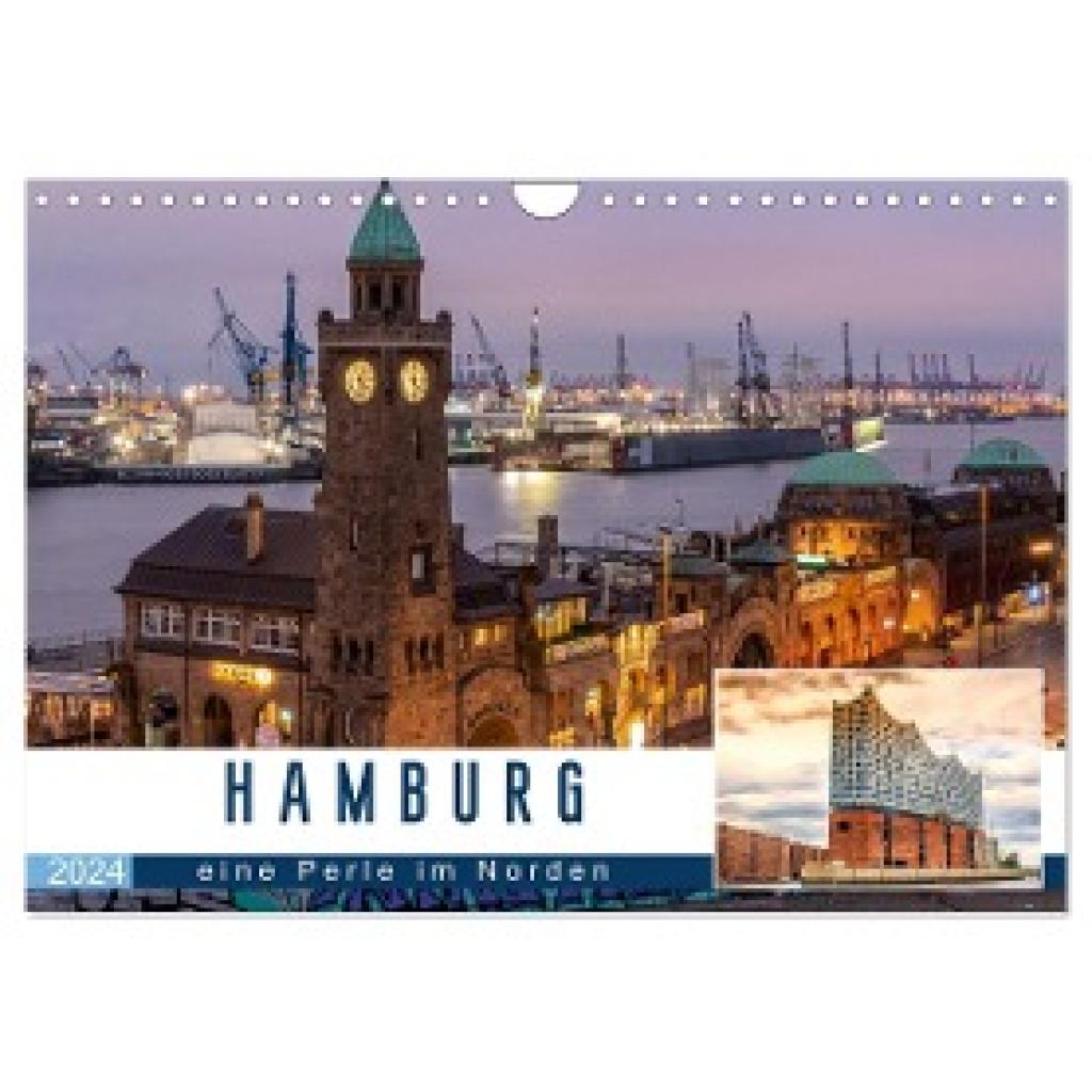 Widerstein, Stefan: Hamburg eine Perle im Norden (Wandkalender 2024 DIN A4 quer), CALVENDO Monatskalender