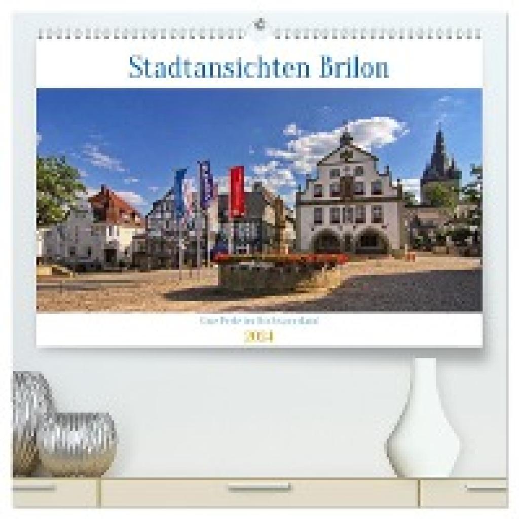 Detlef Thiemann, Dt-Fotografie: Stadtansichten Brilon (hochwertiger Premium Wandkalender 2024 DIN A2 quer), Kunstdruck i