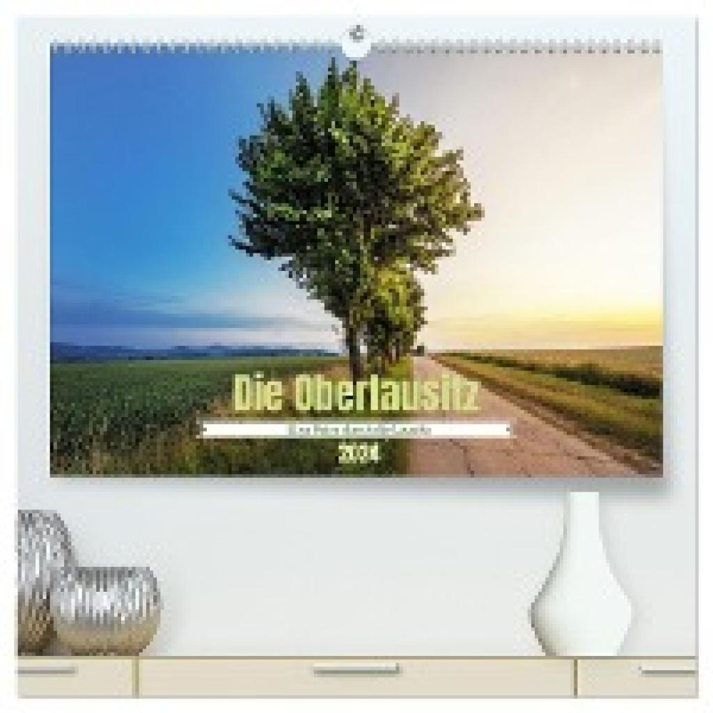 Koch Fotografie, Mario: Die Oberlausitz (hochwertiger Premium Wandkalender 2024 DIN A2 quer), Kunstdruck in Hochglanz