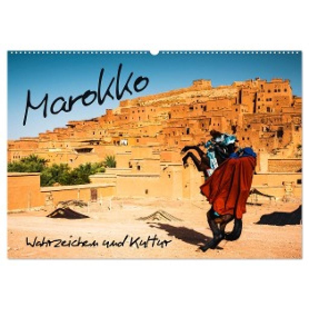 Colombo, Matteo: Marokko ¿ Wahrzeichen und Kultur (Wandkalender 2024 DIN A2 quer), CALVENDO Monatskalender