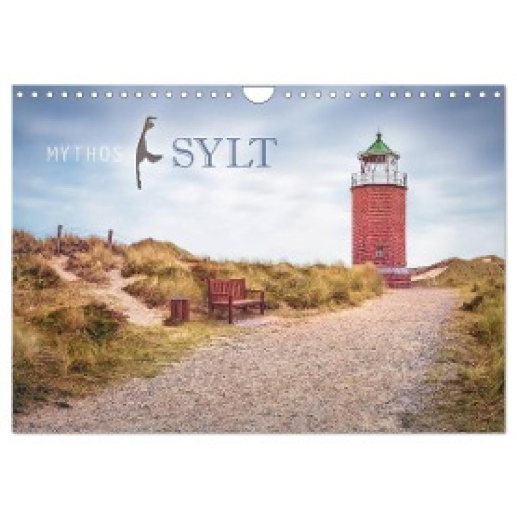 Wiemer, Dirk: Mythos Sylt (Wandkalender 2024 DIN A4 quer), CALVENDO Monatskalender