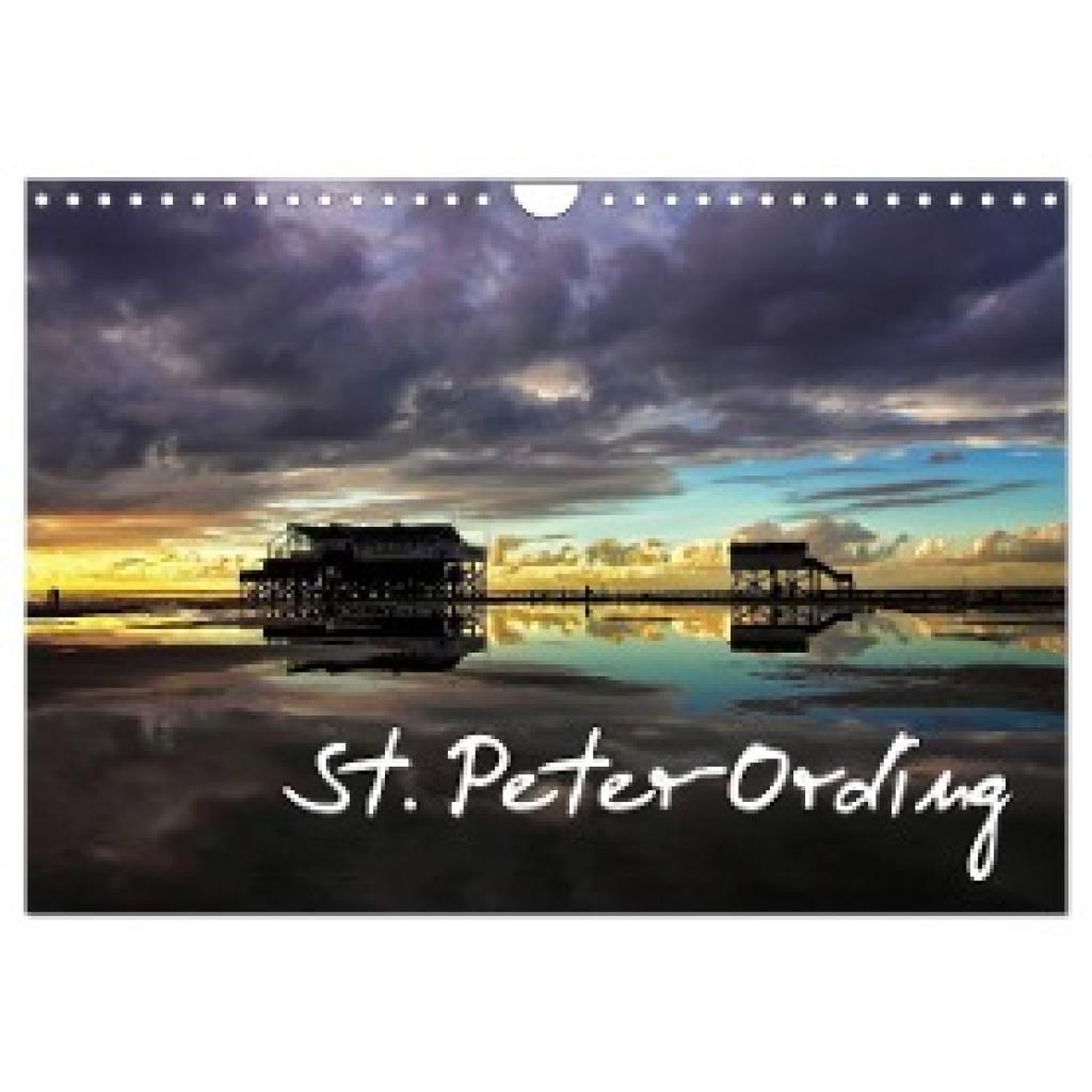 Schürholz, Peter: St. Peter-Ording (Wandkalender 2024 DIN A4 quer), CALVENDO Monatskalender